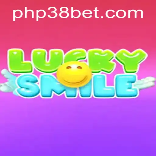Unveiling the Magic of LuckySmile: The Ultimate Gaming Experience with PHP38