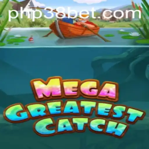 Discovering the Thrill of MegaGreatestCatch: The PHP38 Adventure